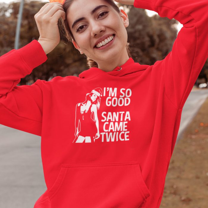 Kerst Hoodie Rood I'm So Good Santa Came Twice