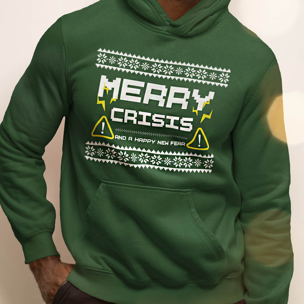 Foute Kerst Hoodie Groen Merry Crisis And A Happy New Fear