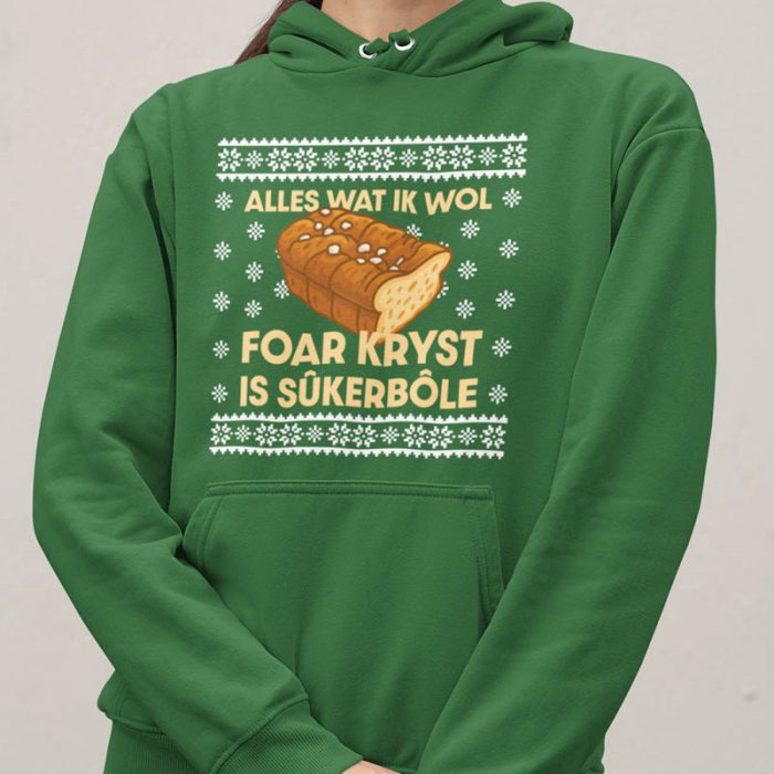Foute Kerst Hoodie Groen Vrouw Alles Wat Ik Wol Foar Kryst Is Sukerbole
