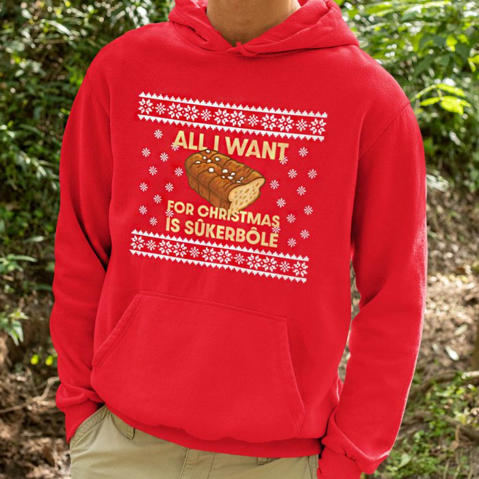 Foute Kerst Hoodie Rood All i Want For Christmas Is Sukerbole
