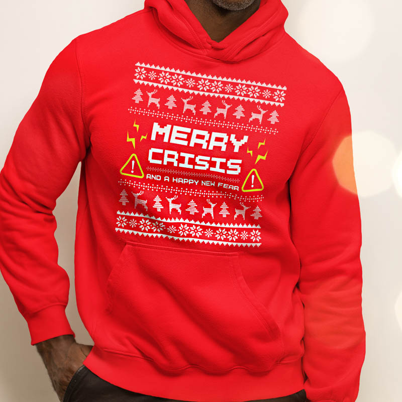 Foute Kerst Hoodie Rood Man Merry Crisis And A Happy New Fear