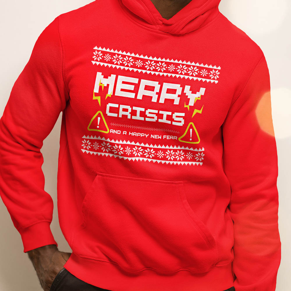 Foute Kerst Hoodie Rood Merry Crisis And A Happy New Fear