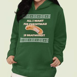 Foute Kerst Hoodie Dames Groen All I Want For Christmas Is Bratwurst