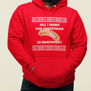 Foute Kerst Hoodie Rood All I Want For Christmas Is Bratwurst