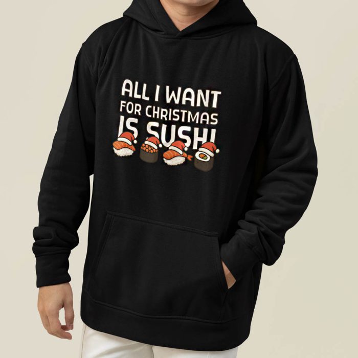 Foute Kerst Hoodie Zwart All I Want For Christmas Is Sushi