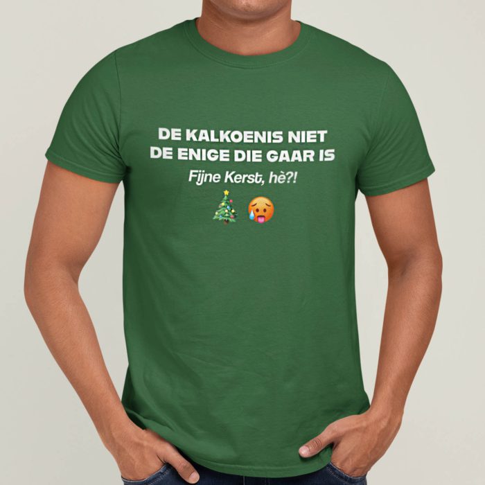 Foute Kerst T-shirt Groen De Kalkoen Is Niet De Enige Die Gaar Is