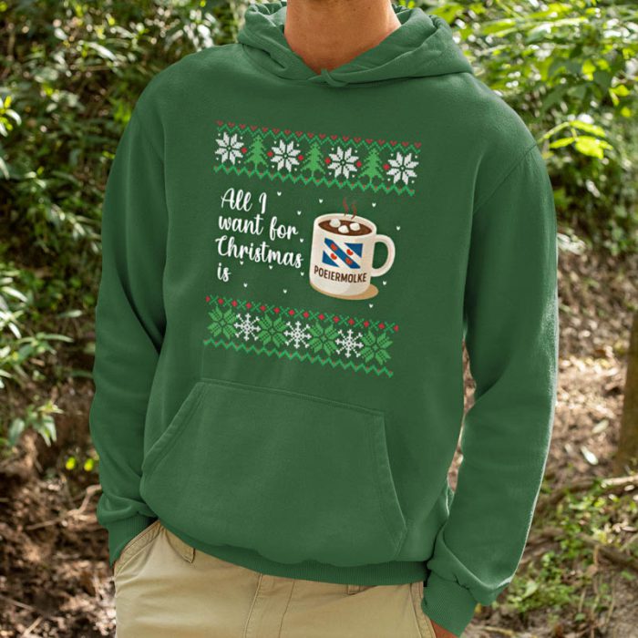 Foute Kerst Hoodie Groen All I Want For Christmas Is Poeiermolke