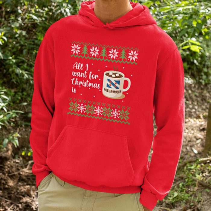 Foute Kerst Hoodie Rood All I Want For Christmas Is Poeiermolke