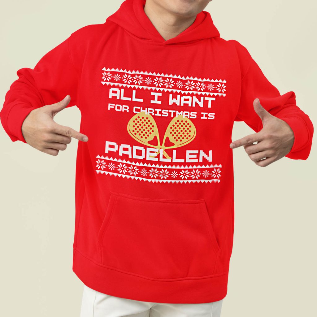 Foute Kerst Hoodie Rood All I Want For Christmas Is Padellen
