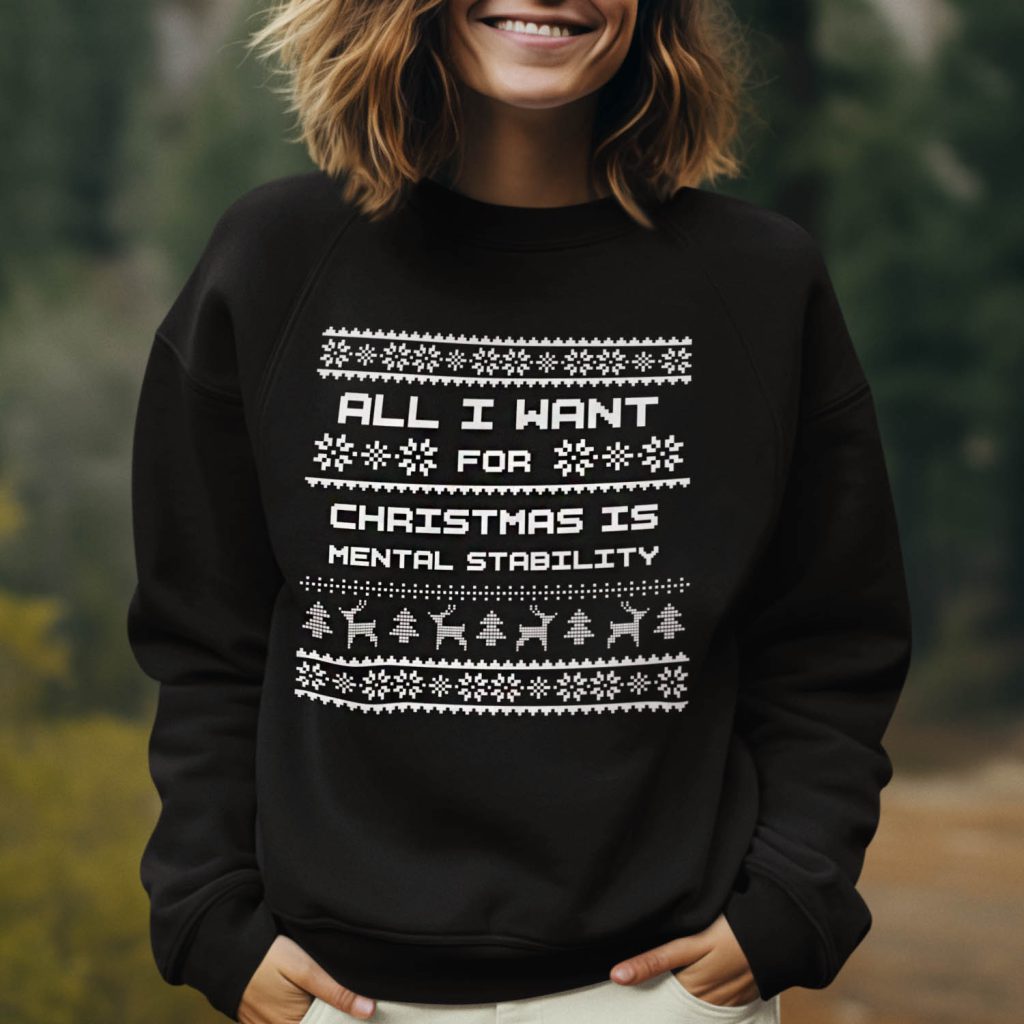 Foute Kerst Trui Zwart All I Want Is Mental Stability