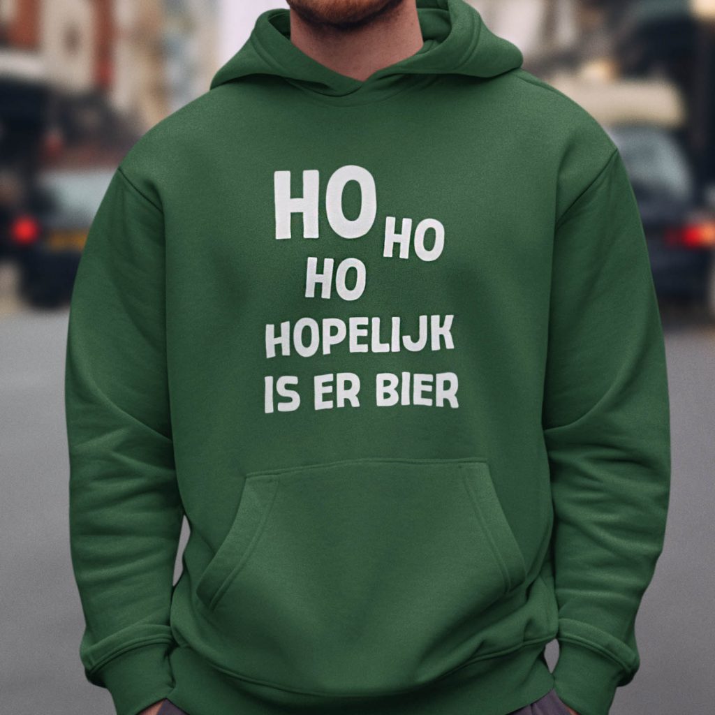 Kerst Hoodie Groen Ho Ho Hopelijk Is Er Bier