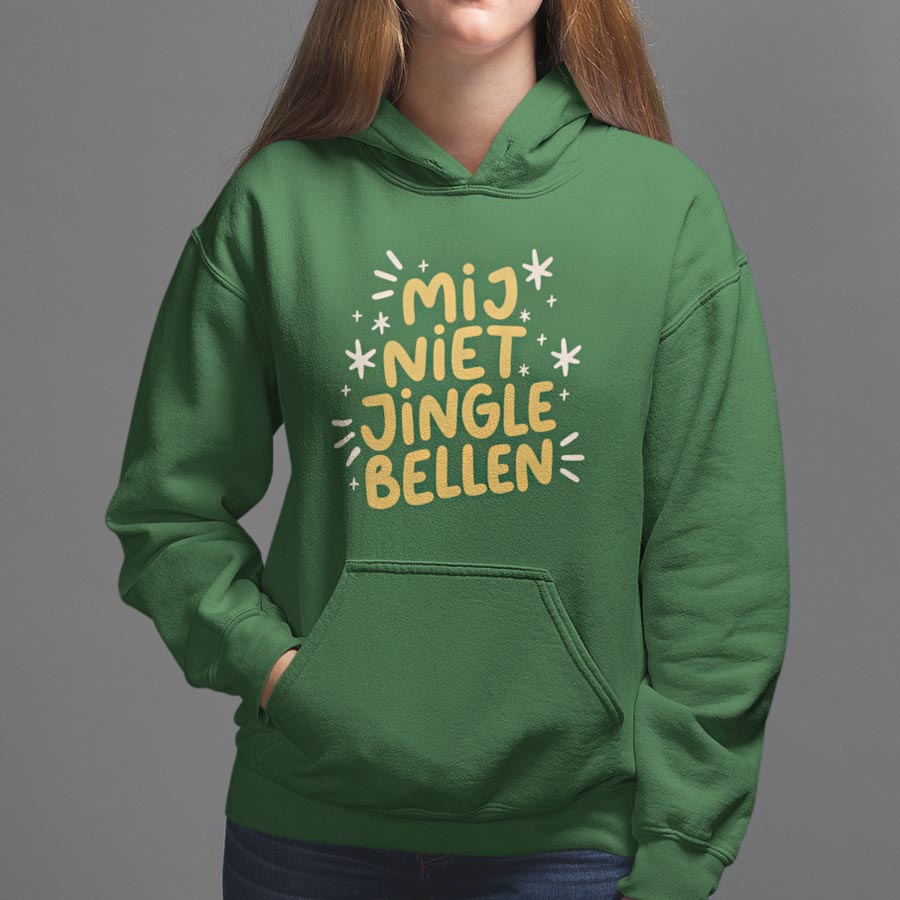 Foute Kerst Hoodie Groen Mij Niet Jingle Bellen